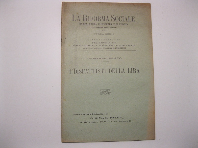 I disfattisti della lira. Estratto da La riforma sociale. Rivista critica di economia e di finanza fondata nel 1894. Terza serie, fascicolo 1-2, gennaio-febbraio 1925